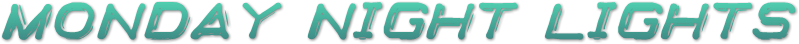 Monday Night Lights Monday Night Lights